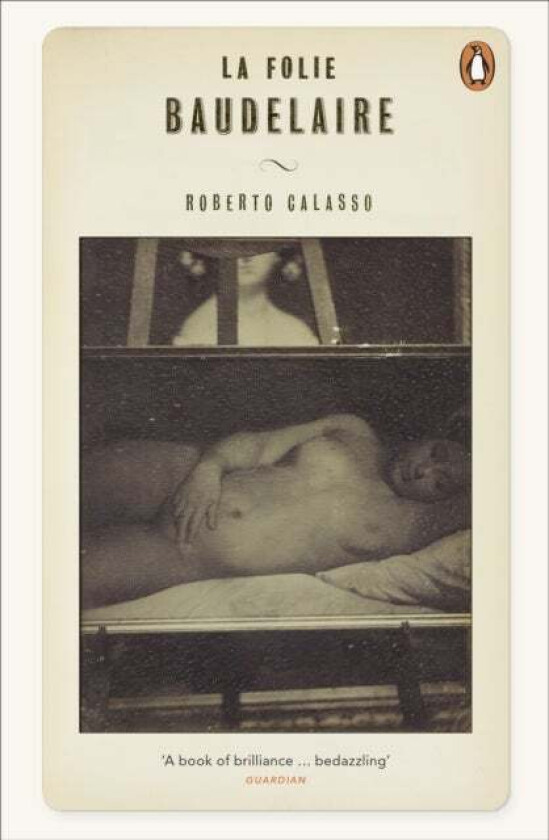La Folie Baudelaire av Roberto Calasso