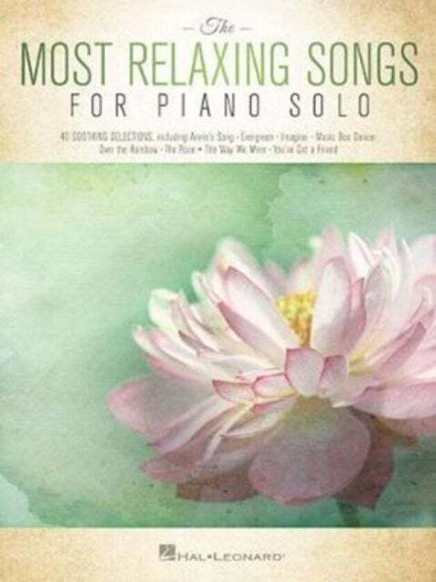 The Most Relaxing Songs for Piano Solo av Hal Leonard Publishing Corporation