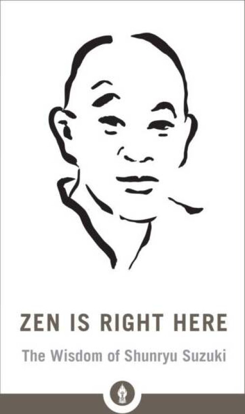 Zen Is Right Here av David Chadwick