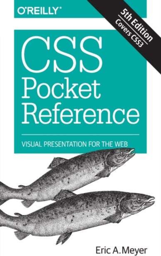 CSS Pocket Reference av Eric A. Meyer