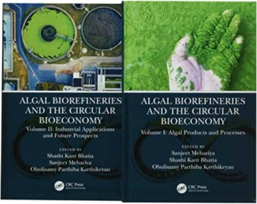 Algal Biorefineries and the Circular Bioeconomy