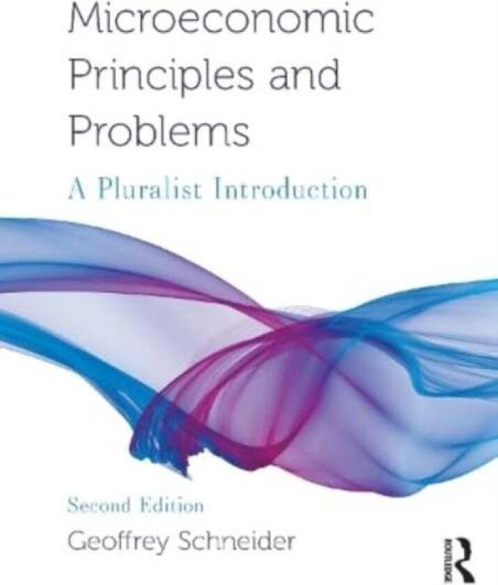 Microeconomic Principles and Problems av Geoffrey (Bucknell University USA) Schneider