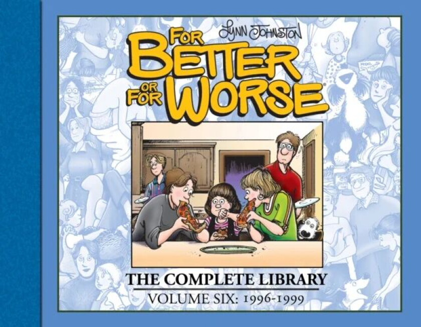 For Better or For Worse: The Complete Library, Vol. 6 av Lynn Johnston