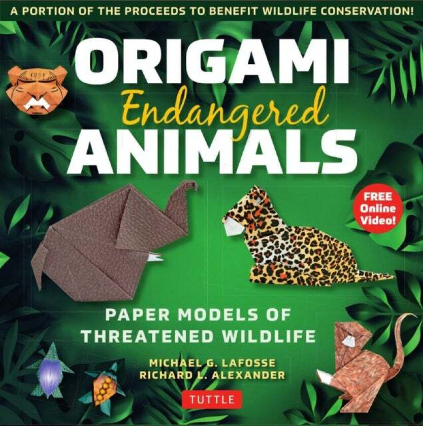 Origami Endangered Animals Kit av Michael G. LaFosse, Richard L. Alexander
