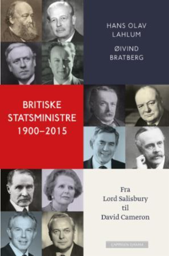 Britiske statsministre 1900-2015 av Øivind Bratberg, Hans Olav Lahlum