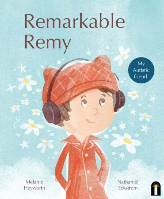 Remarkable Remy av Melanie Heyworth