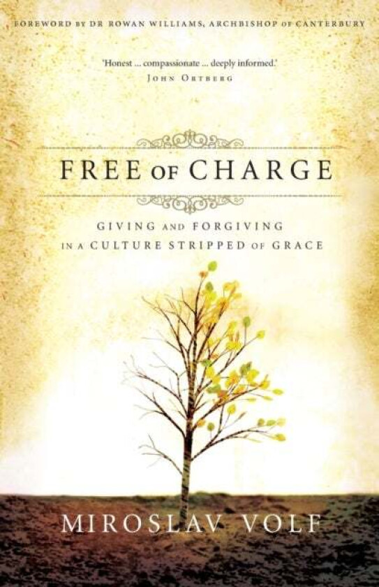 Free of Charge av Miroslav Volf