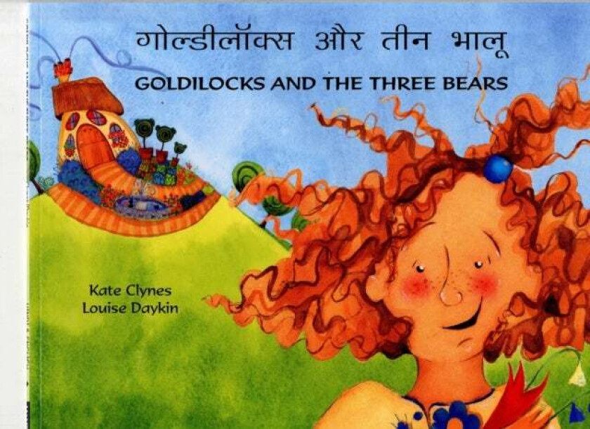 Goldilocks and the Three Bears in Hindi and English av Kate Clynes