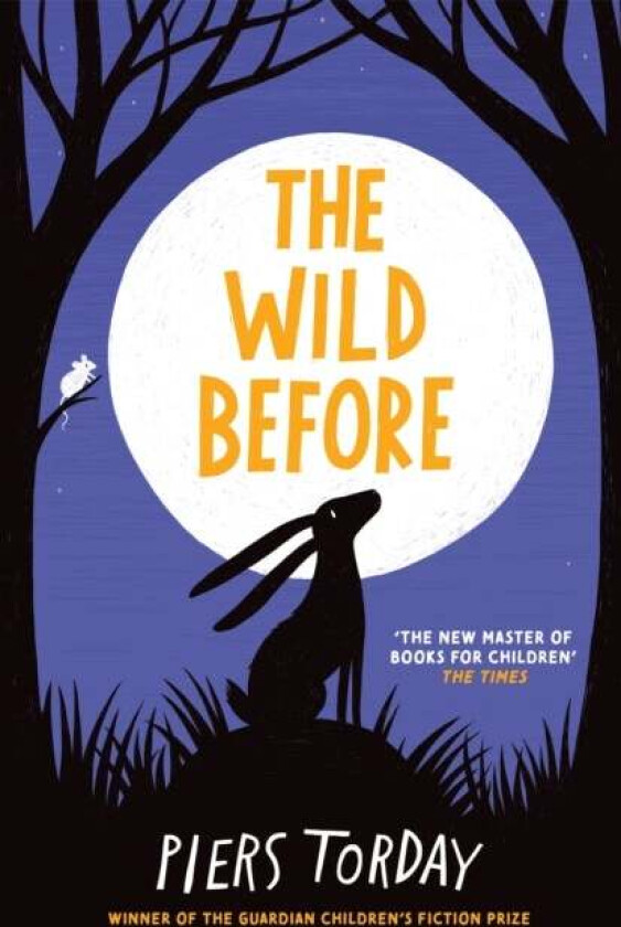 The Wild Before av Piers Torday