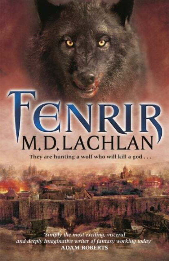 Fenrir av M.D. Lachlan