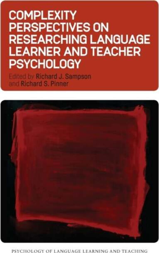 Complexity Perspectives on Researching Language Learner and Teacher Psychology