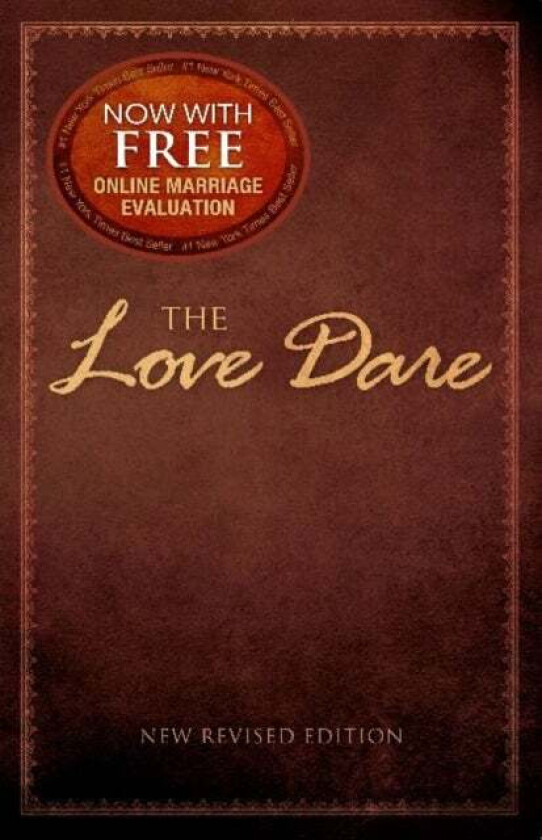 The Love Dare av Alex Kendrick, Stephen Kendrick