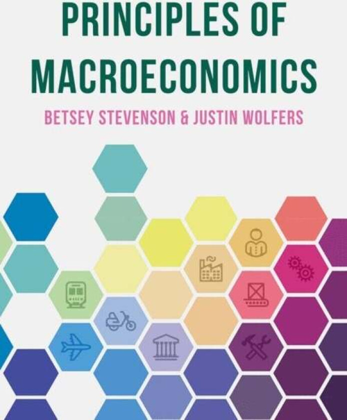 Principles of Macroeconomics av Betsey Stevenson, Justin Wolfers