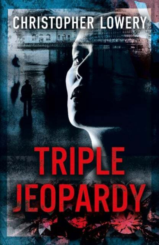 Triple Jeopardy av Christopher Lowery