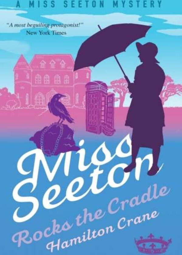 Miss Seeton Mystery: Miss Seeton Rocks the Cradle (Book 13) av Hamilton Crane