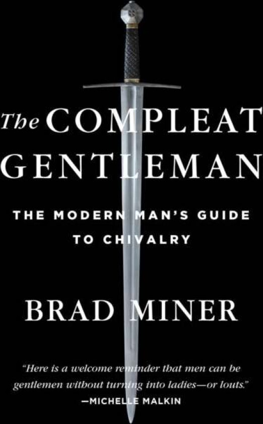 The Compleat Gentleman av Brad Miner