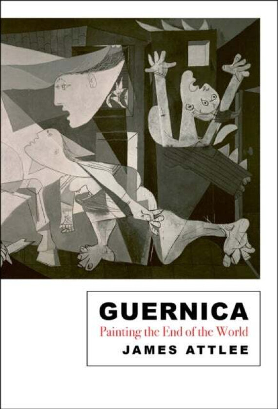 Guernica av James Attlee
