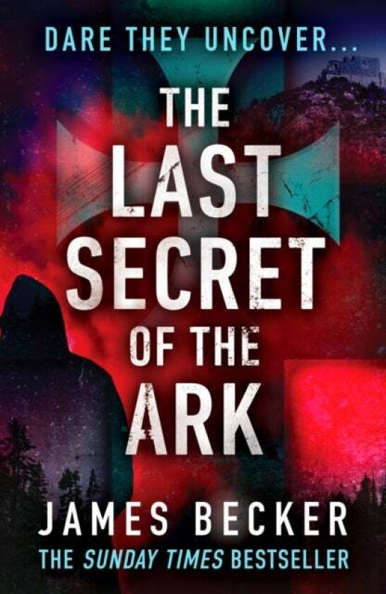 The Last Secret of the Ark av James Becker