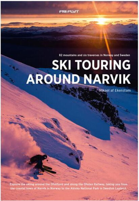 Ski touring around Narvik av Mikael af Ekenstam