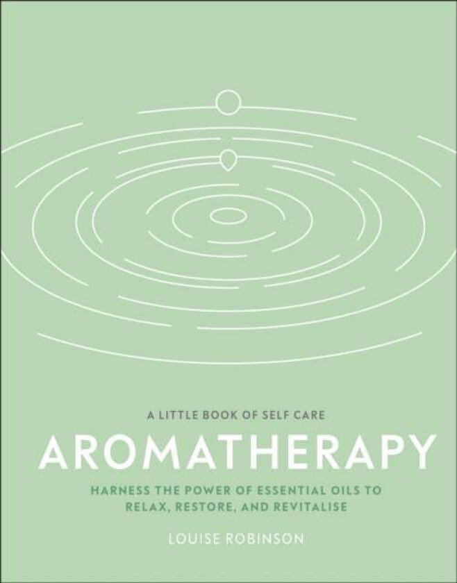 Aromatherapy av Louise Robinson
