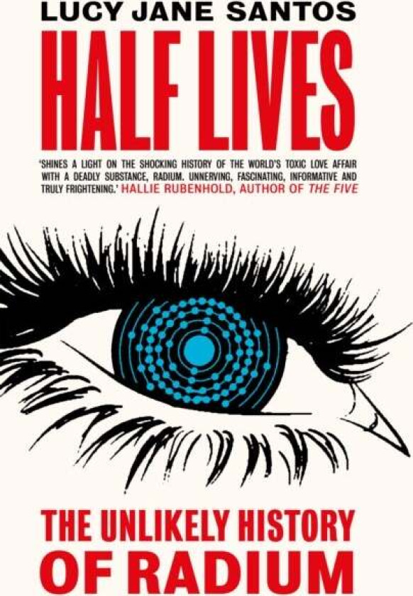 Half Lives av Lucy Jane Santos