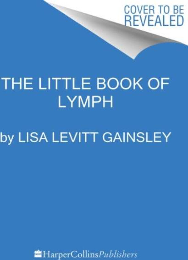 The Book of Lymph av Lisa Levitt Gainsley