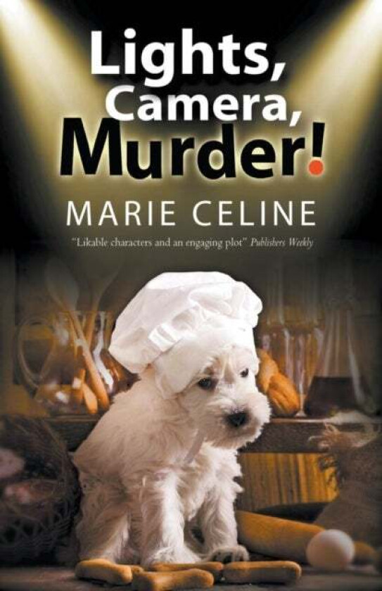 Lights, Camera, Murder! av Marie Celine