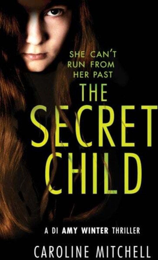 The Secret Child av Caroline Mitchell