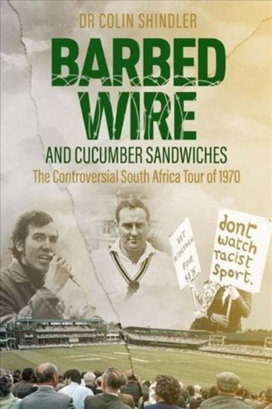 Barbed Wire and Cucumber Sandwiches av Colin Shindler