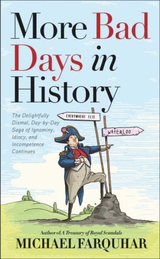 More Bad Days in History av Michael Farquhar
