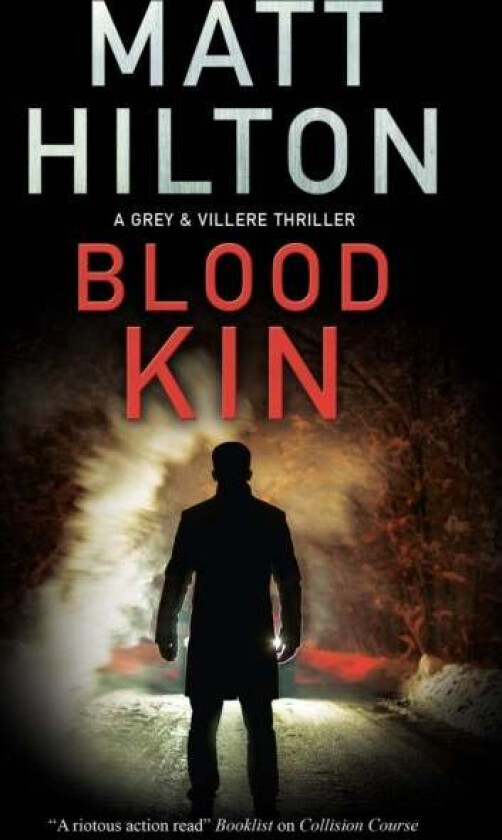 Blood Kin av Matt Hilton
