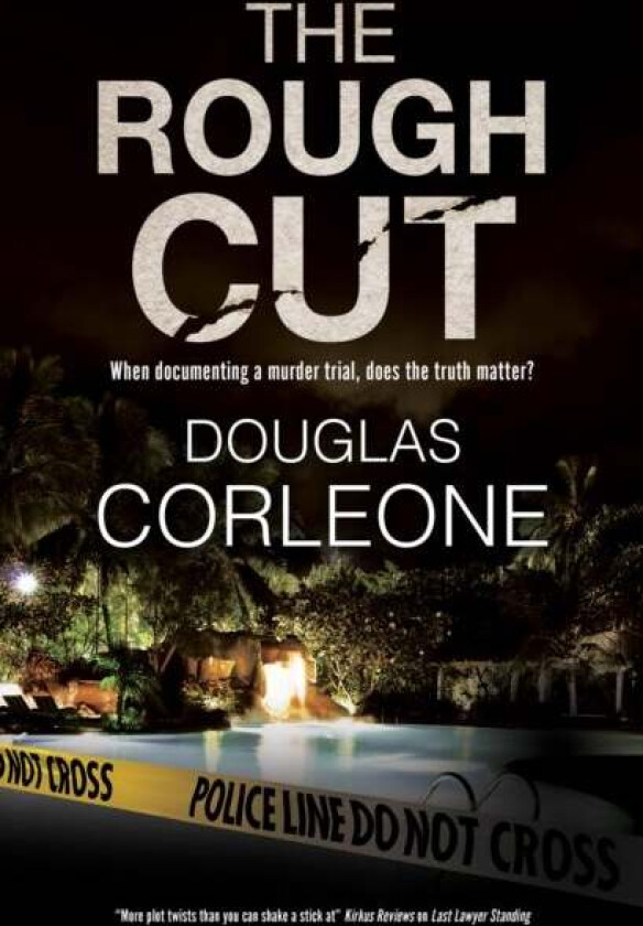 The Rough Cut av Douglas Corleone