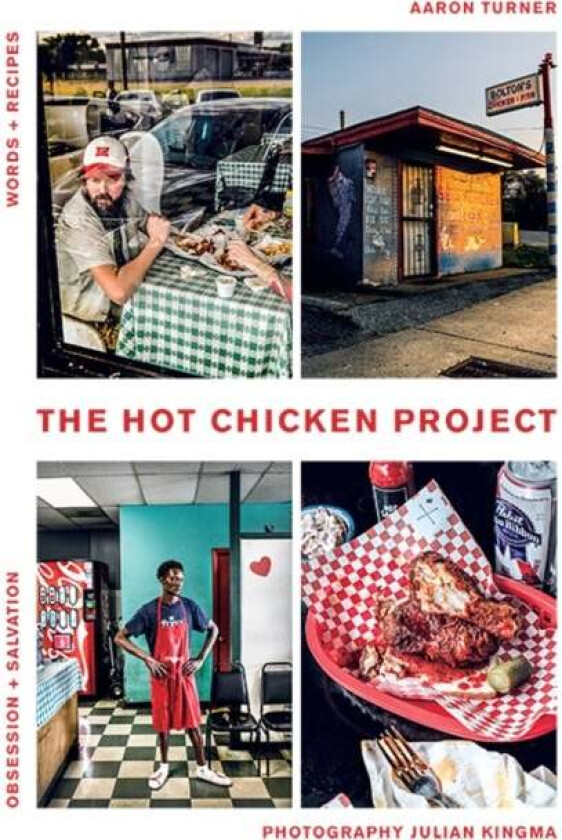 The Hot Chicken Project av Aaron Turner