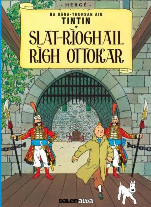 Tintin sa Gaidhlig: Slat-Rioghail Righ Ottokar (Tintin in Gaelic) av Herge