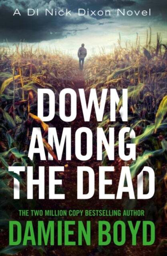 Down Among the Dead av Damien Boyd