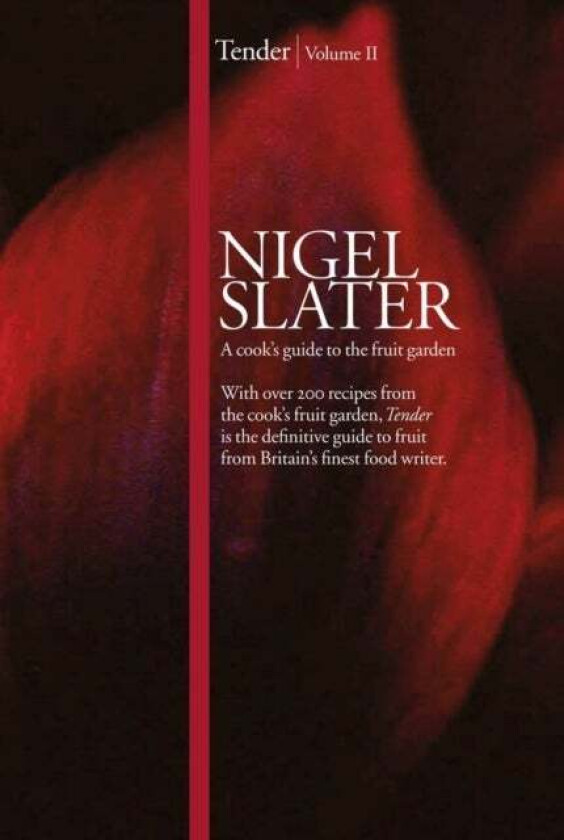 Tender av Nigel Slater