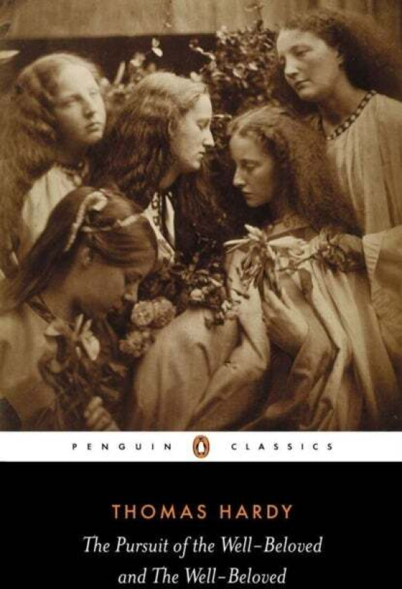 The Pursuit of the Well-beloved and the Well-beloved av Thomas Hardy