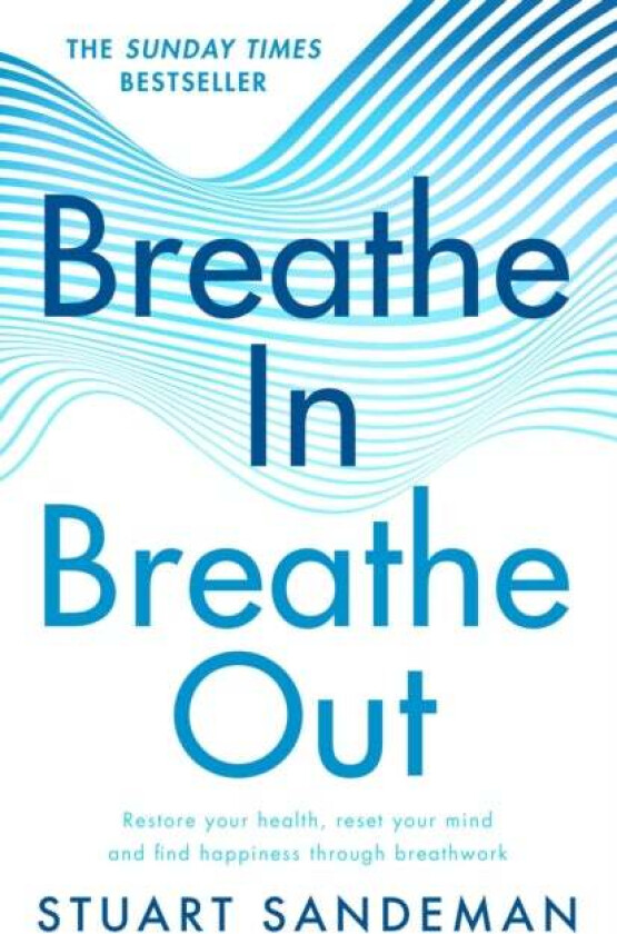 Breathe In, Breathe Out av Stuart Sandeman