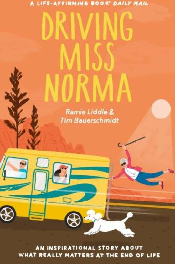 Driving Miss Norma av Tim Bauerschmidt, Ramie Liddle