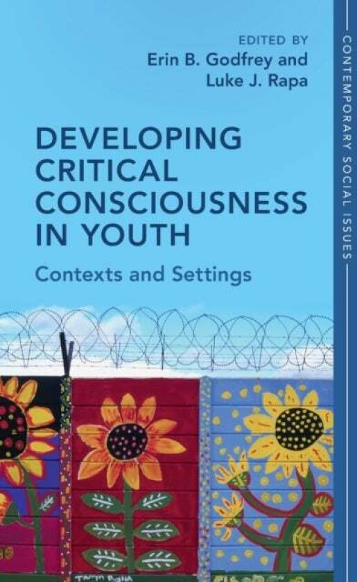 Developing Critical Consciousness in Youth