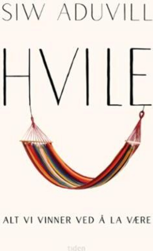 Hvile av Siw Aduvill