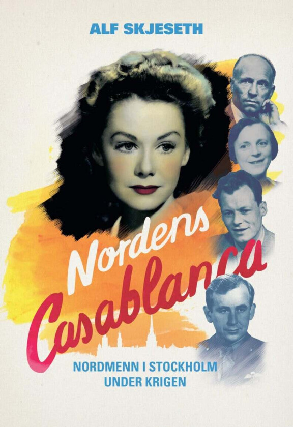 Nordens Casablanca av Alf Skjeseth