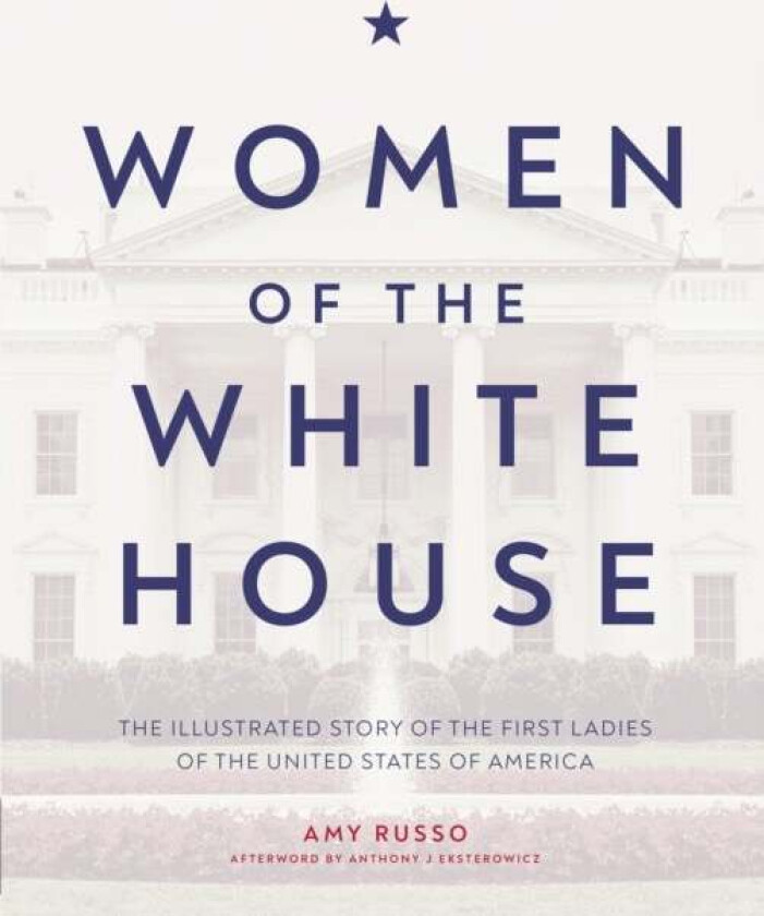 Women of the White House av Amy Russo