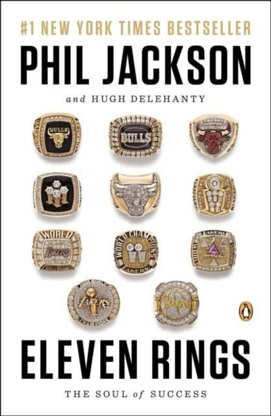 Eleven Rings av Phil Jackson, Hugh Delehanty