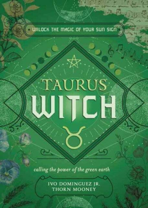 The Taurus Witch av Ivo Dominquez Jr, Thorn Mooney