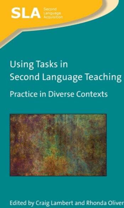 Using Tasks in Second Language Teaching