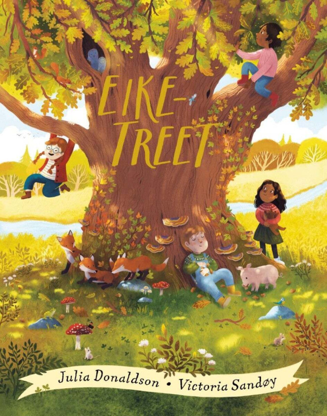 Eiketreet av Julia Donaldson