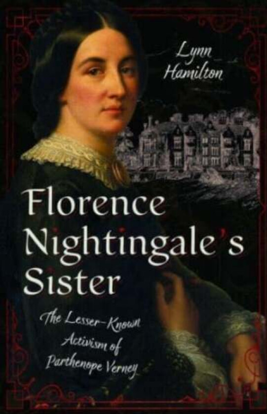 Florence Nightingale's Sister av Lynn Hamilton