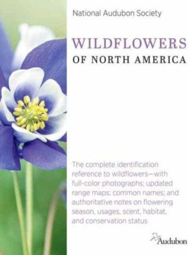 National Audubon Society Wildflowers of North America av National Audubon Society National Audubon Society