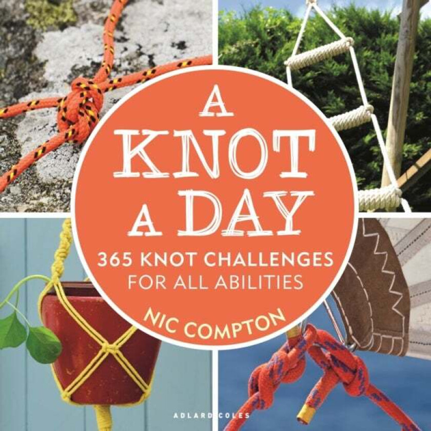 A Knot A Day av Nic Compton